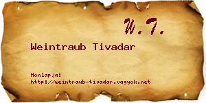 Weintraub Tivadar névjegykártya